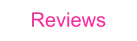 Reviews