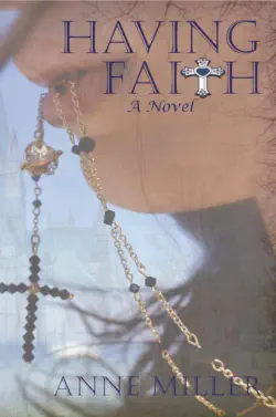 The book cover - Having Faith by Anne Miller